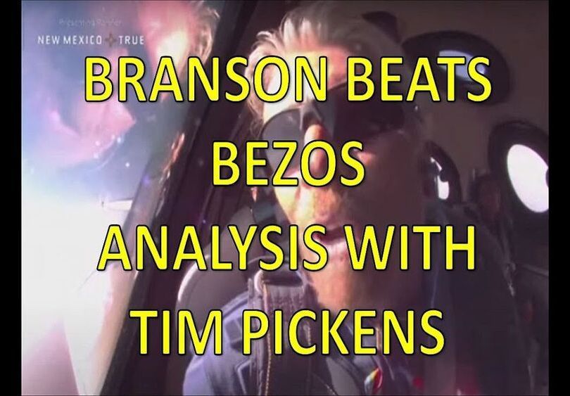 Branson Beats Bezos to and Analysis with Tim Pickens