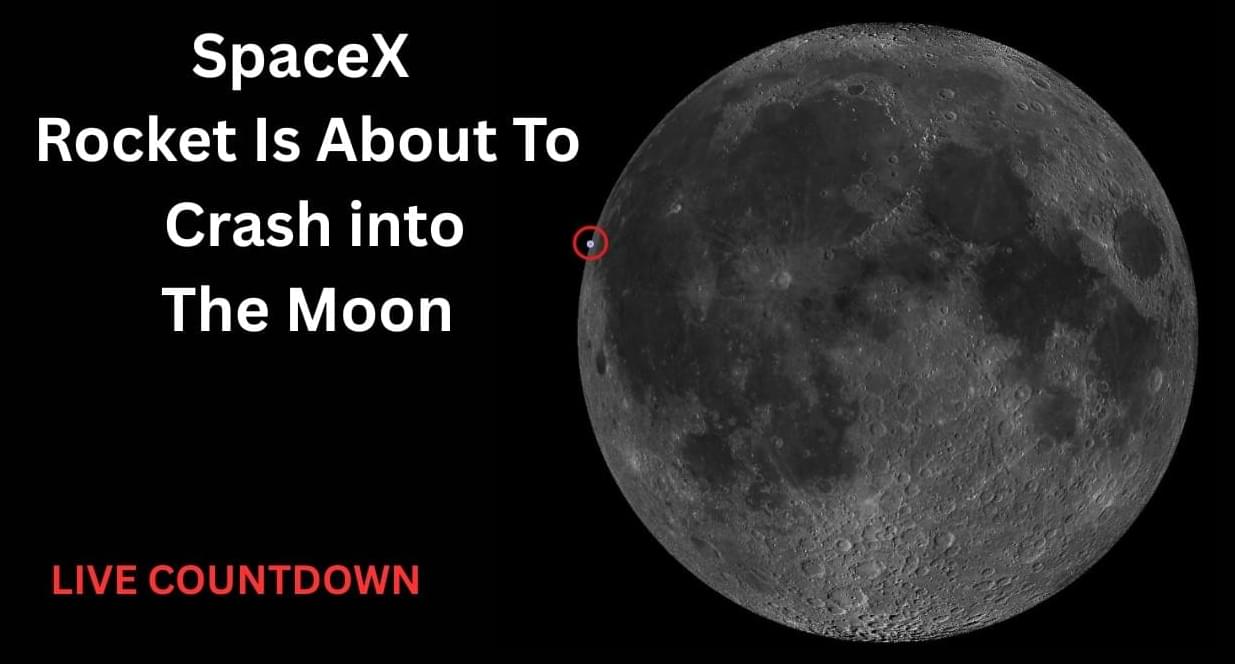 LIVE SpaceX Rocket Crashing Into The Moon | Falcon 9 Upper Stage Crash LIVE Tracking